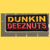 Dunkin Deeznuts Embroidered Patch